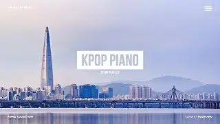 The Best of KPOP Vol.3 | 1 Hour Piano Collection for Study