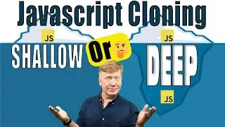 Javascript Array and Object Cloning: Shallow or Deep?