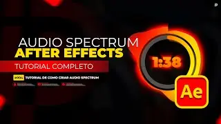 Saiba Como Criar Audio Spectrum Usando AFTER EFFECTS - Tutorial Completo!