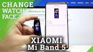 How to Download Watch Faces for XIAOMI Mi Band 5 – Update Display