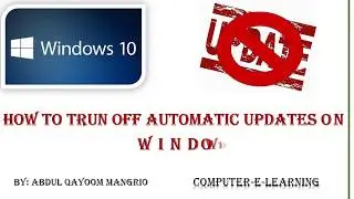 How to Turn Off Automatic Updates on Windows10 | Tips & Tricks About Window10 | Computer e learning