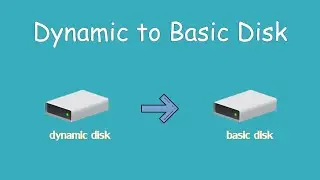 How to Convert Dynamic Disk to Basic Disk without Data Loss?