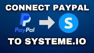 How To Connect PayPal In Systeme.io FAST & EASY!