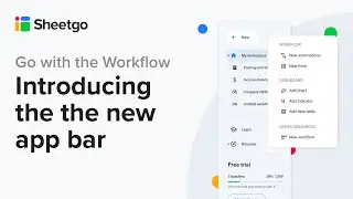 Introducing the new app bar - Go with the Workflow