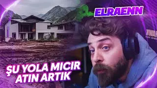Elraenn Yeni Evi ve Taşınma Süreciyle İlgili Son Gelişmeleri Aktarıyor
