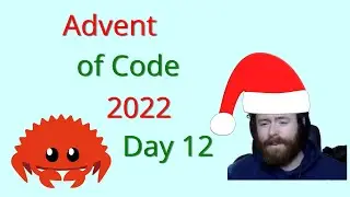 Advent of Code 2022 in Rust: Day 12 Hill Climbing Algorithm