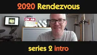 Sean Riley Introduces Series 2 - 2020 Rendezvous Series 2 Episode 0