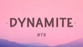 BTS - Dynamite (Lyrics)