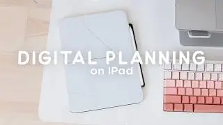 🗓️ Beginners Guide to Digital Planning on iPad |  planners, apps, tips