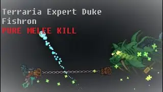 Terraria - Expert Duke Fishron Pure Melee Kill