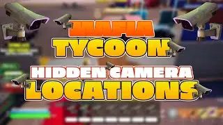 Fortnite Mafia Tycoon Hidden Cameras Locations