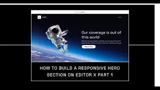 how to build a Responsive hero section on Editor X part 1