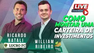 COMO MONTAR UMA CARTEIRA DE INVESTIMENTOS - Com Ricardo Natali do 