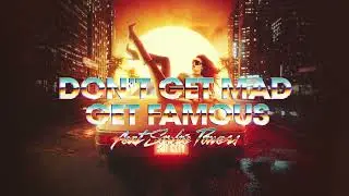 Bonnie McKee - Don't Get Mad Get Famous (feat. Sophie Powers) (Official Audio)