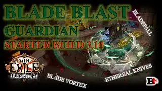 BLADE BLAST GUARDIAN * Path of Exile : Delirium League Starter Build * PoE 3.10