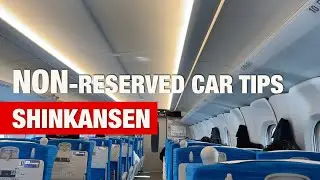 Shinkansen Non-Reserved Seat Tips - What They Don't Tell You