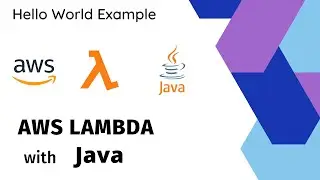 AWS Lambda Hello World Example with Java | AWS Lambda Tutorials | AWS Serverless Tutorials