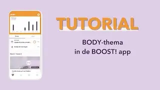 TUTORIAL - Het BODY-thema in de BOOST! app