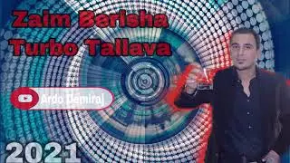 ZAIM BERISHA - Tallava 2021 (Prod. Dj Arddo)