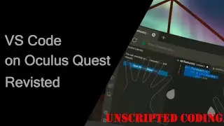 Visual Studio Code in VR? Oculus Browser and vscode.dev works well! | Unscripted Coding