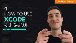 How to use Xcode in SwiftUI project | Bootcamp #1