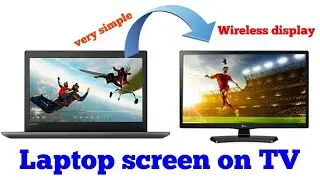 How to connect laptop to tv wireless display Lenovo IdeaPad 320 to Sony Bravia tv