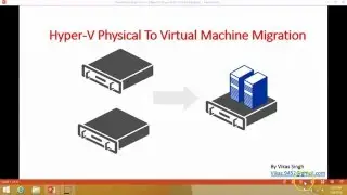 Disk2VHD - Hyper V Physical To Virtual Migration