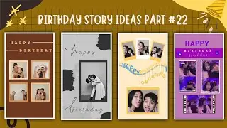 Cara edit kreatif Instagram Story untuk ulang tahun - Instagram Birthday Story Ideas Part #22
