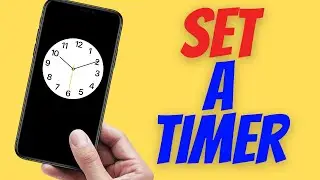 How to Set A Timer on iPhone or iPad