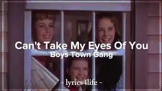 Boys Town Gang - Can't Take My Eyes Off You (Lyrics)