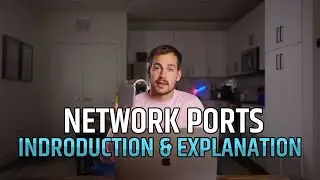 [2024] Network Ports Explained