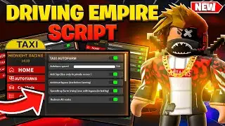 Roblox Driving Empire Script INF MONEY + Auto Farm  *PASTEBIN 2024*