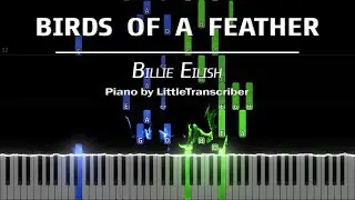 Billie Eilish - BIRDS OF A FEATHER (Piano Cover) Tutorial by LittleTranscriber