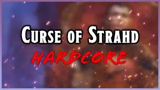 Curse of Strahd HARDCORE Trailer