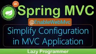 Simplify Configuration using @EnableWebMvc in MVC Application #springmvc