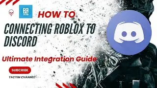 Connecting Roblox to Discord | Ultimate Integration Guide