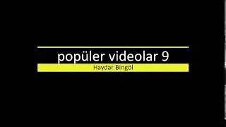 popüler videolar 9