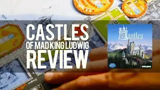 Castles of Mad King Ludwig Review (Spoiler: It's One of My Top 10 Games of All Time)