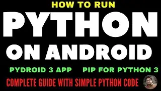 How to Run Python code on Android | Python IDE for Android Phone | Run Python on Mobile | Pydroid 3