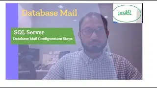 SQL Server Database Mail configuration Steps