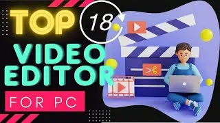 Top 18 Video Editors for PC 【2022】