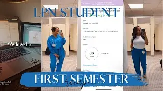 LPN STUDENT: FIRST SEMESTER RECAP