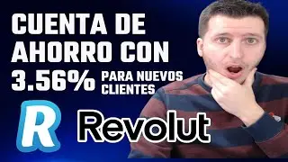 💰 Nueva Cuenta Remunerada de Revolut: ¡Gana un 3.56% de Intereses Anuales!