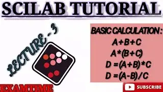 BASIC CALCULATION IN SCILAB || SOME MATHEMATICAL EQUATIONS SOLVE (Part - 1 )