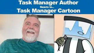 Task Manager Author reacts to Task Manager Cartoon!