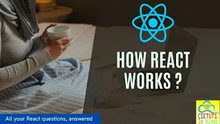 [Hindi] React In Hindi Part 2: Understanding of React working flow and File Structure