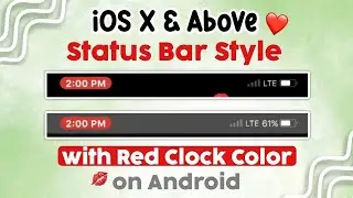 iPhone X | iOS Style Status Bar with Red Clock design on Android