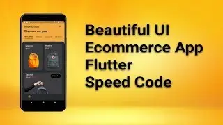 Beautiful UI Ecommerce App - Flutter - Speed Code