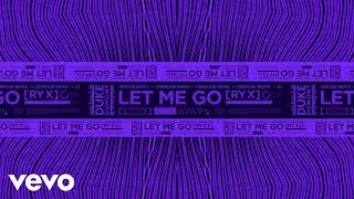 Duke Dumont, RY X - Let Me Go (Cerrone Remix / Audio)