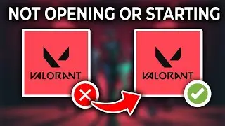 Valorant Not Opening, Starting Or Launching Fix (2024)